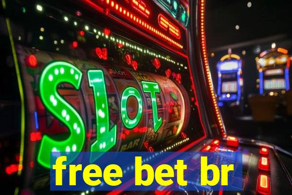 free bet br